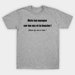 Mets ton masque ! T-Shirt